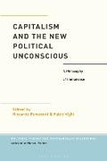 Cover: Capitalism and the New Political Unconscious - Bloomsbury Academic