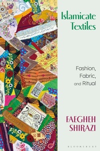 Abbildung von: Islamicate Textiles - Bloomsbury Visual Arts
