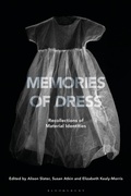 Cover: Memories of Dress - Bloomsbury Visual Arts