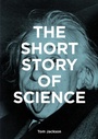 Cover: The Short Story of Science - Laurence King Publishing