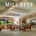 Cover: Mill Reef at Seventy-Five - The Lyons Press