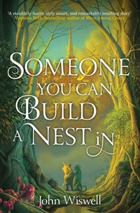 Abbildung von: Someone You Can Build A Nest In - Arcadia Books