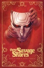 Cover: These Savage Shores: The Definitive Edition - Vault Comics