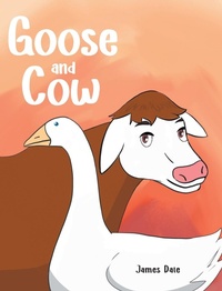 Abbildung von: Goose and Cow - Covenant Books