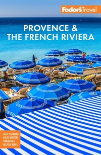 Abbildung von: Fodor's Provence & the French Riviera - Fodor's Travel