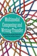 Cover: Multimodal Composing and Writing Transfer - University Press of Colorado