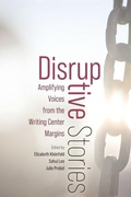 Cover: Disruptive Stories - University Press of Colorado