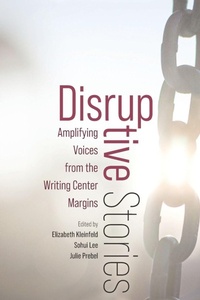 Enlarge image Cover: Disruptive Stories - University Press of Colorado