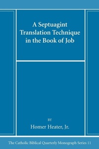 Bild vergrößern Bild: A Septuagint Translation Technique in the Book of Job - Pickwick Publications