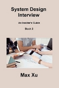 Abbildung von: System Design Interview Book 2 - BookVAULT Publishing