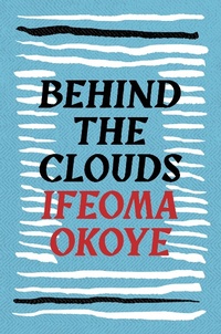 Abbildung von: Behind the Clouds - Head of Zeus --  an AdAstra Book