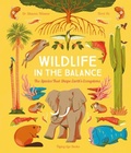 Cover: Wildlife in the Balance: The Species that Shape Earth's Ecosystems - Flying Eye Books