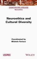 Cover: Neuroethics and Cultural Diversity - ISTE Ltd