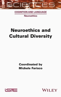 Abbildung von: Neuroethics and Cultural Diversity - ISTE Ltd