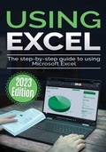 Bild: Using Microsoft Excel - 2023 Edition - Elluminet Press