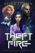 Cover: Theft of Fire - Devon Eriksen