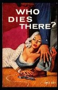 Cover: Who Dies There? - Cutting Edge Books
