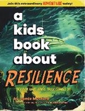 Cover: A Kids Book About Resilience - Kids Book about