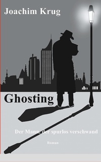 Enlarge image Cover: Ghosting - TWENTYSIX CRIME