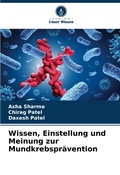 Cover: Wissen, Einstellung und Meinung zur Mundkrebspraevention - Verlag Unser Wissen
