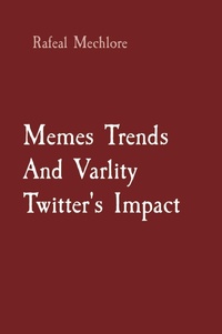 Abbildung von: Memes Trends And Virality Twitter's Impact - Unknown