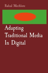 Abbildung von: Adapting Traditional Media In Digital - Unknown