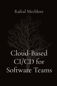 Abbildung von: Cloud-Based CI/CD for Software Teams - Unknown
