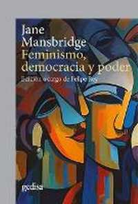 Enlarge image Cover: Feminismo, Democracia Y Poder - Gedisa