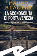 Cover: La sconosciuta di Porta Venezia - Fratelli Frilli Editori