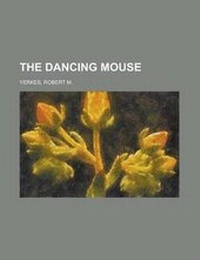 Enlarge image Cover: The Dancing Mouse - Rarebooksclub.com