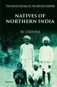 Enlarge image Cover: The Native Races of the British Empire - Manohar Publishers and Distributors