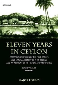 Enlarge image Cover: Eleven Years in Ceylon - Manohar Publishers and Distributors