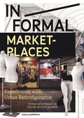 Cover: In/formal Marketplaces - Experiments with Urban Reconfiguration - NAI Publishers
