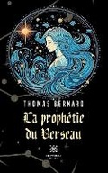 Cover: La prophetie du Verseau - Le Lys Bleu