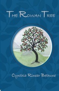 Cover: The Rowan Tree - Cynthia Rinear Bethune