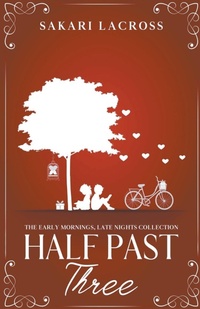 Enlarge image Cover: Half Past Three - Sakari Lacross