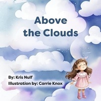 Abbildung von: Above the Clouds - Bookbaby