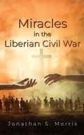 Cover: Miracles in the Liberian Civil War - ReadersMagnet LLC