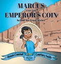 Cover: Marcus and the Emperor's Coin - Elk Lake Publishing Inc