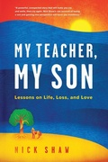 Cover: My Teacher, My Son - SnowGlobe Publishing