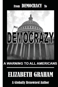 Enlarge image Cover: From Democracy To Democrazy - Elizabeth G. Houde