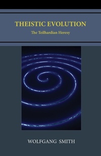 Enlarge image Cover: Theistic Evolution - Philos-Sophia Initiative Foundation