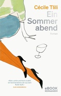 Cover: Ein Sommerabend - Kein & Aber