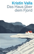Cover: Das Haus &uuml;ber dem Fjord - Kein & Aber