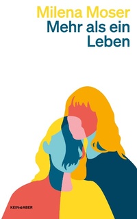 Abbildung von: Mehr als ein Leben - Kein & Aber