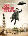 Cover: Der Wiener Prater - Birkh&auml;user