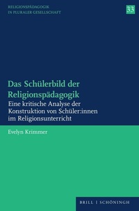 Abbildung von: Das Schülerbild der Religionspädagogik - Brill | Schöningh