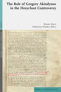 Abbildung von: The Role of Gregory Akindynos in the Hesychast Controversy - Brill | Schöningh