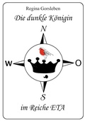 Cover: Die dunkle K&ouml;nigin im Reiche ETA - tredition