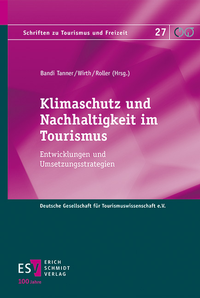 Abbildung von: Klimaschutz und Nachhaltigkeit im Tourismus - Erich Schmidt Verlag